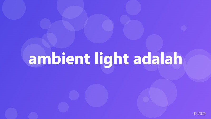 ambient light adalah