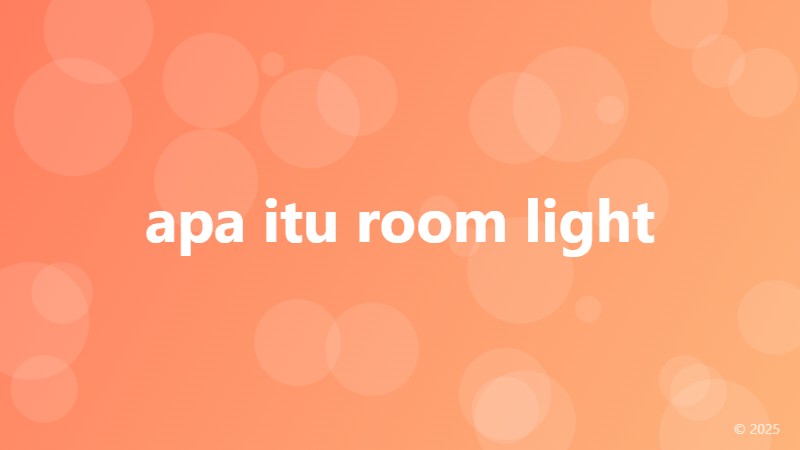 apa itu room light