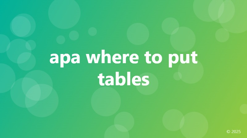 apa where to put tables