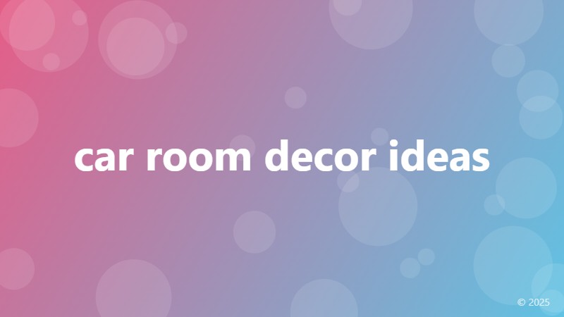 car room decor ideas