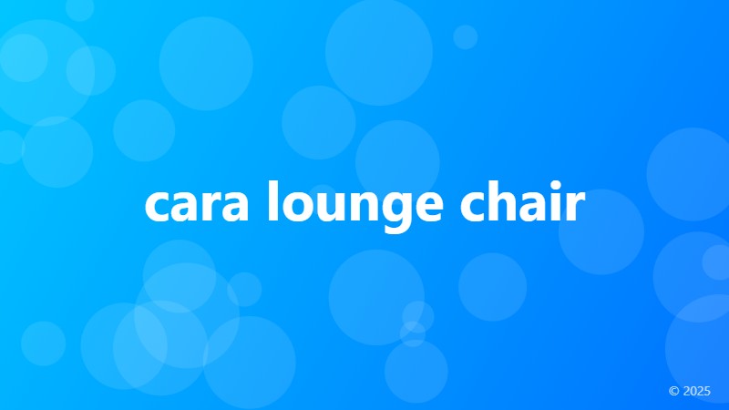 cara lounge chair