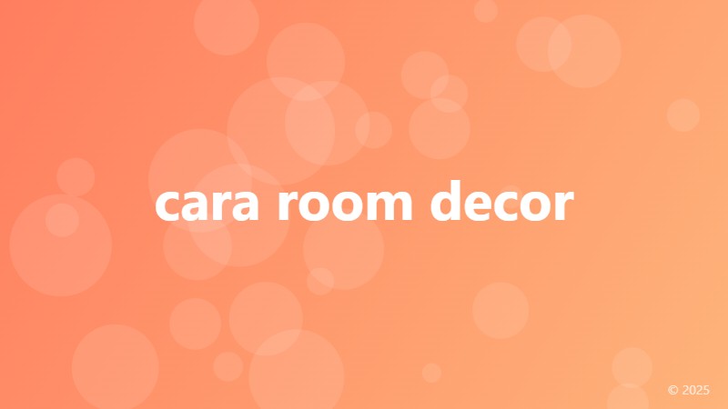 cara room decor