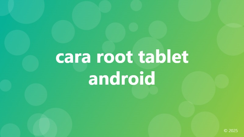 cara root tablet android