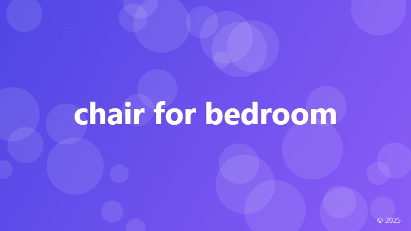 chair for bedroom