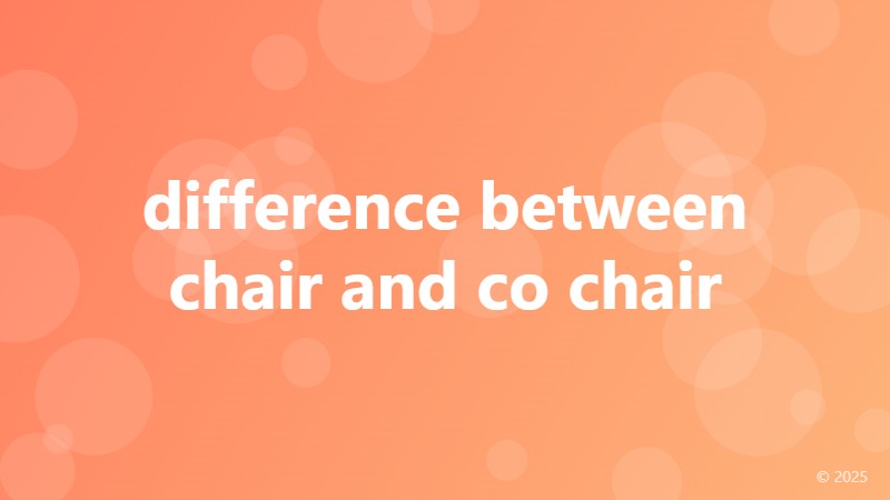 difference between chair and co chair