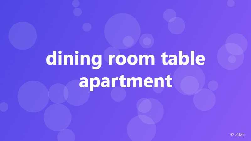 dining room table apartment