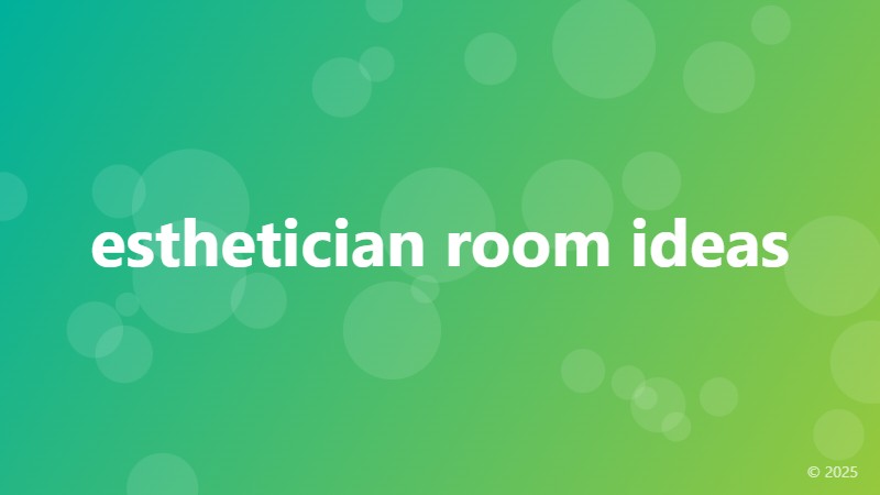 esthetician room ideas