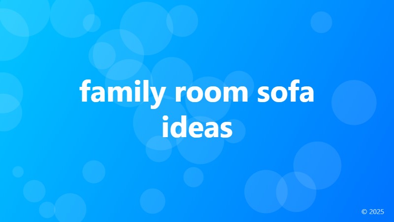 family room sofa ideas