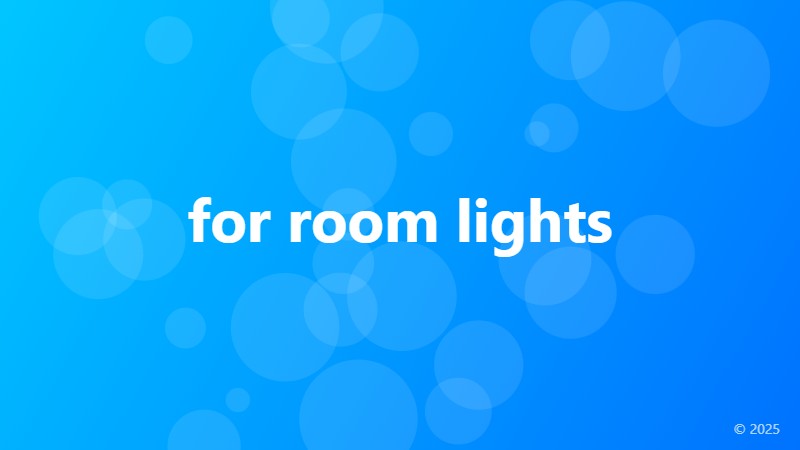 for room lights