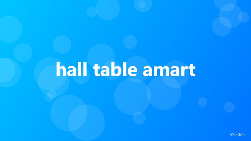 hall table amart