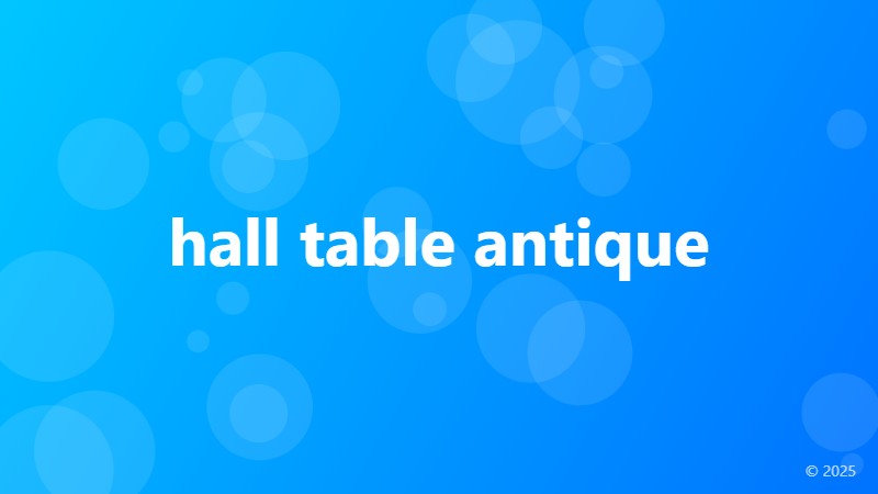 hall table antique