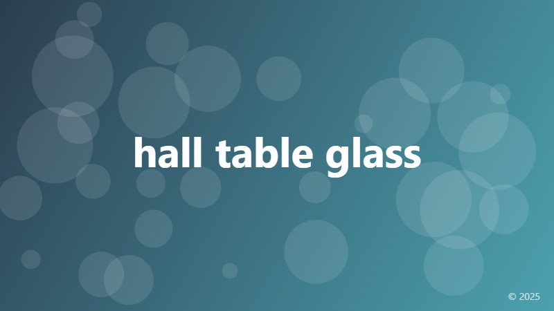 hall table glass