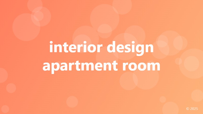 interior design apartment room