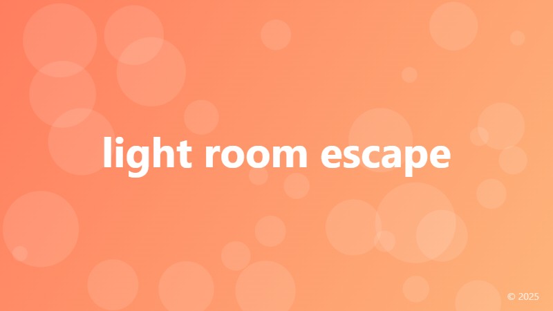 light room escape