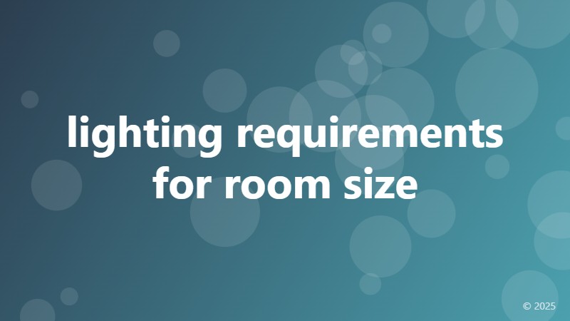 lighting requirements for room size