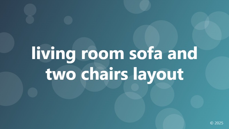 living room sofa and two chairs layout