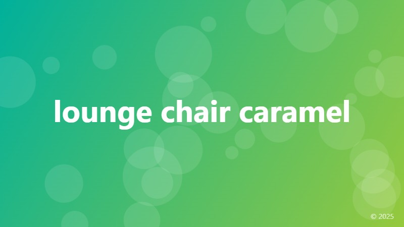 lounge chair caramel