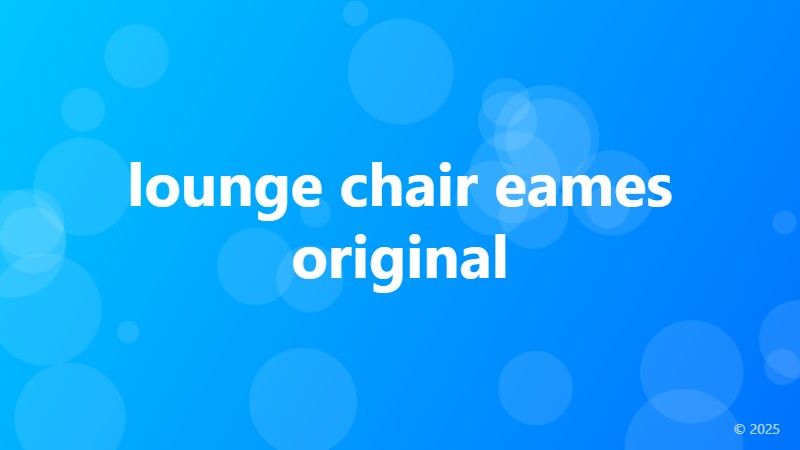 lounge chair eames original