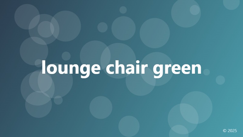 lounge chair green
