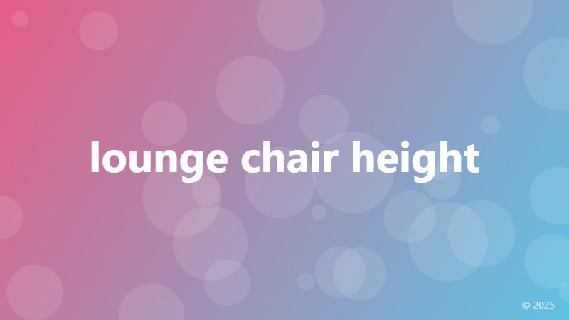 lounge chair height