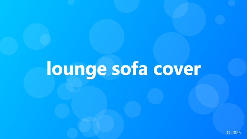 lounge sofa cover