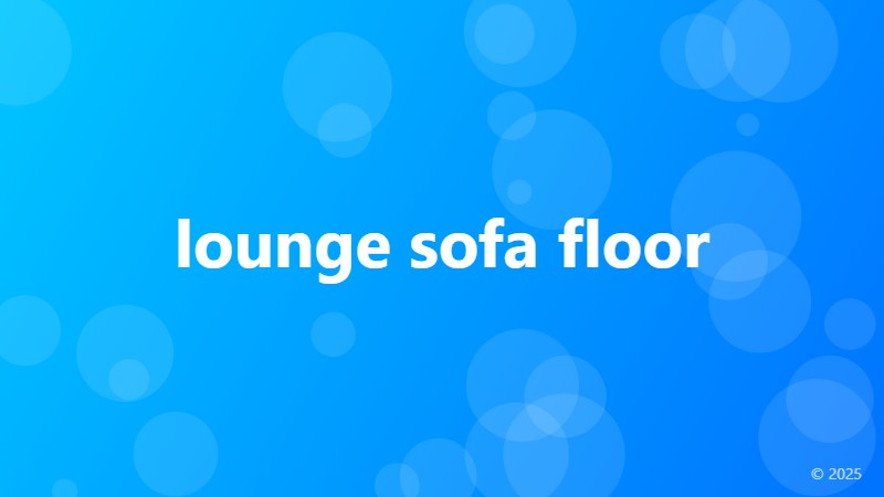 lounge sofa floor