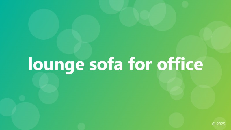 lounge sofa for office