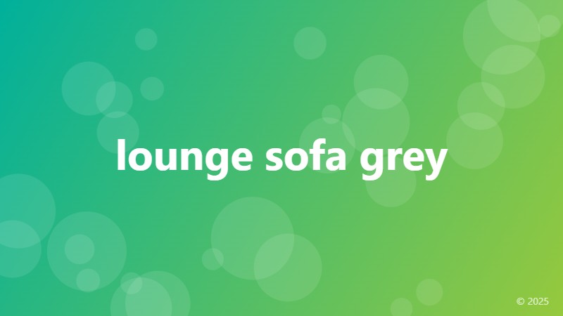 lounge sofa grey