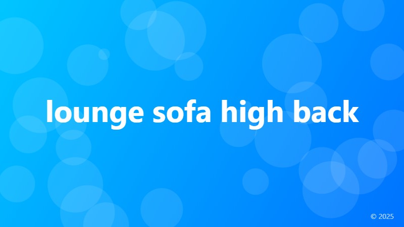 lounge sofa high back