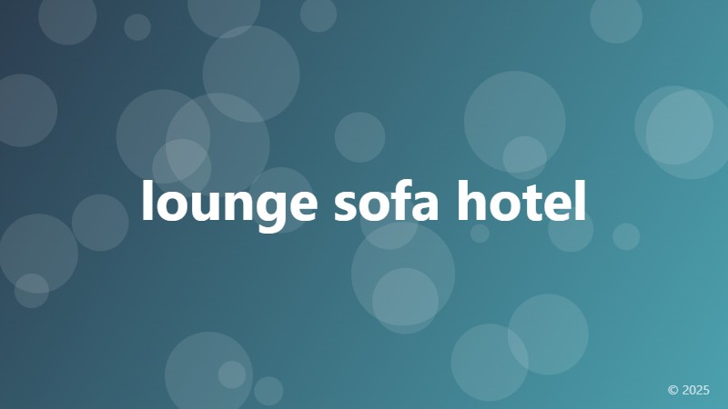 lounge sofa hotel
