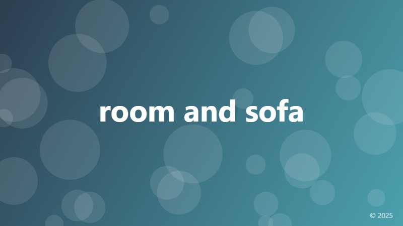 room and sofa
