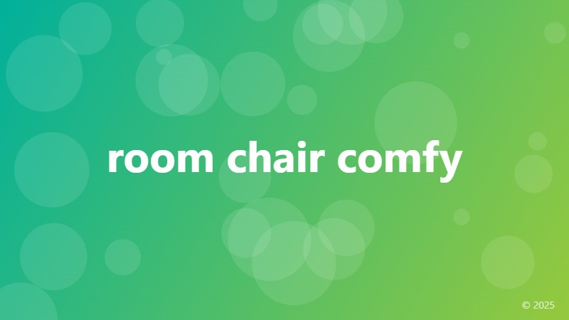 room chair comfy