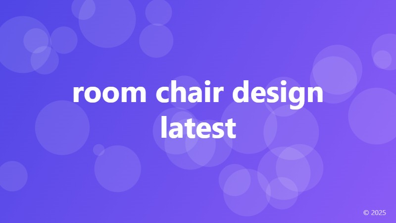 room chair design latest