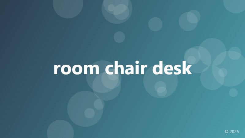 room chair desk