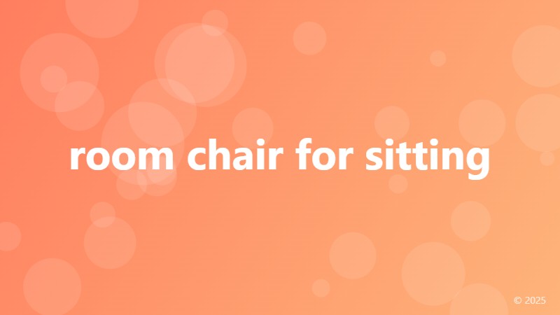 room chair for sitting