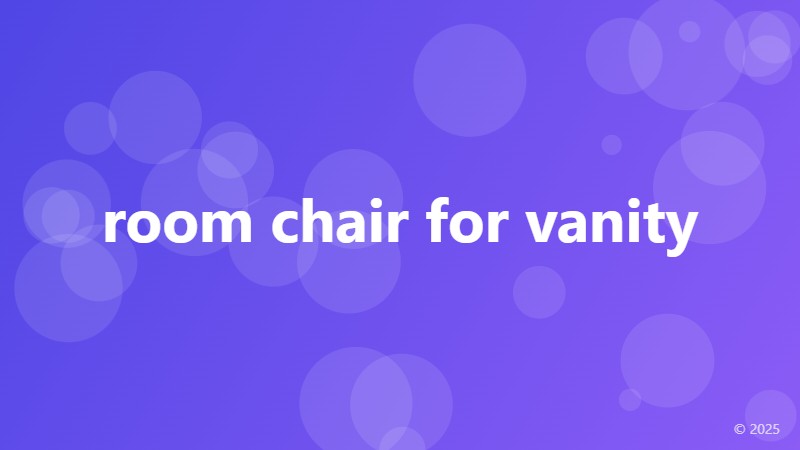 room chair for vanity