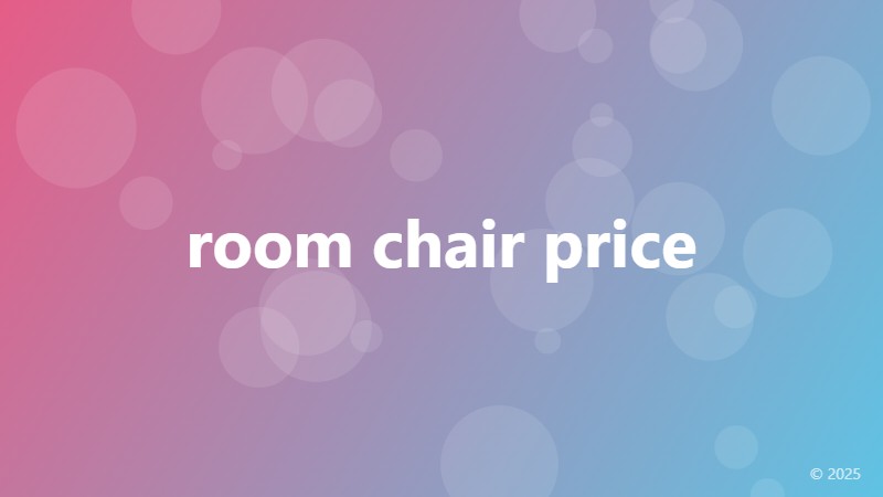 room chair price