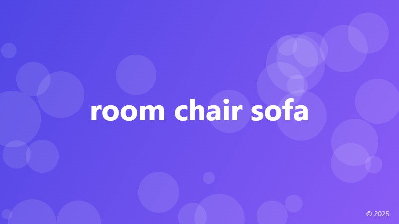 room chair sofa