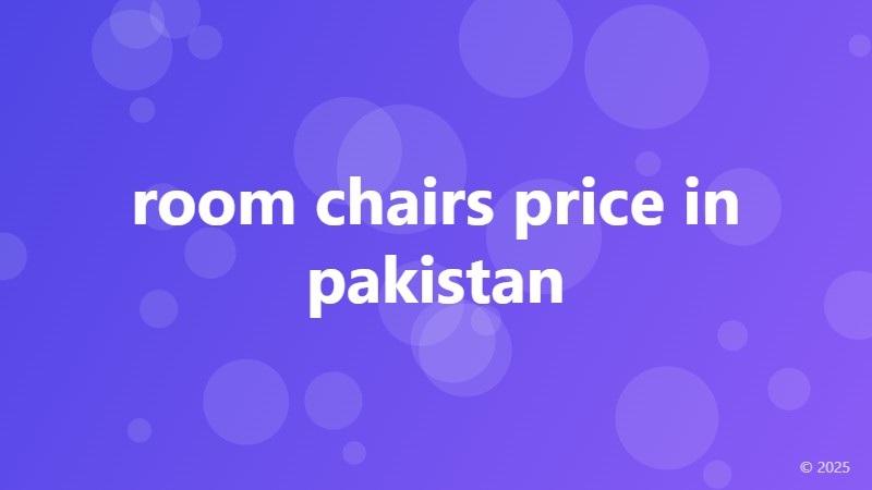 room chairs price in pakistan