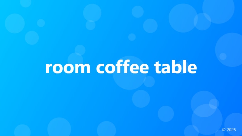 room coffee table