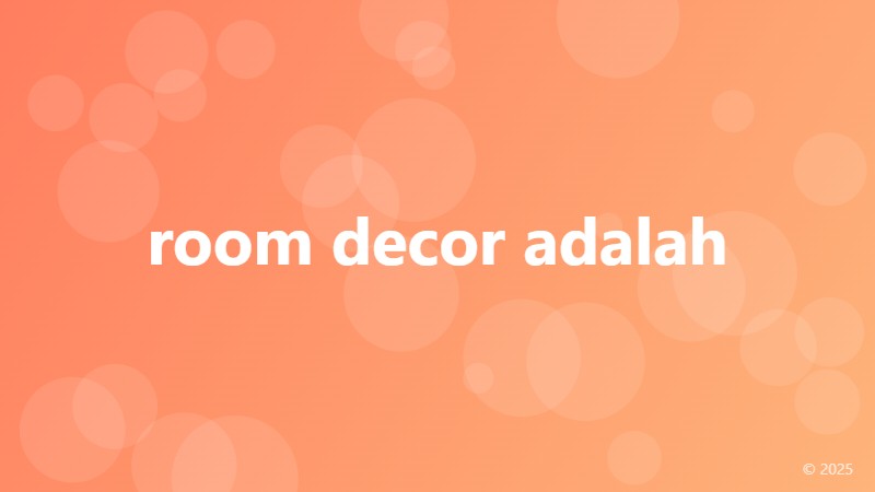 room decor adalah