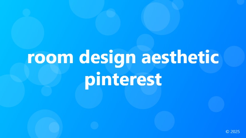 room design aesthetic pinterest