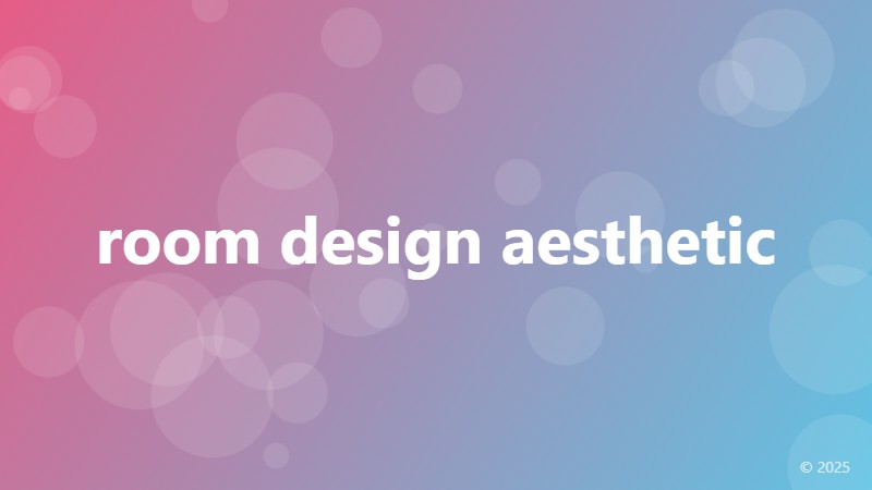 room design aesthetic