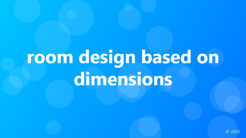 room design based on dimensions