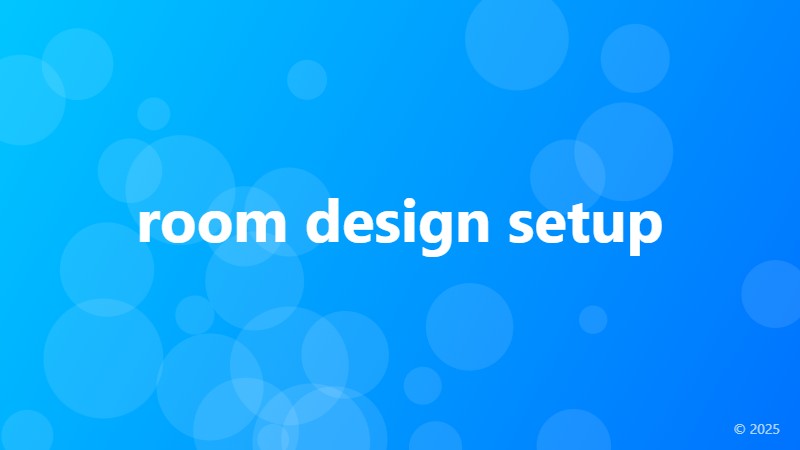 room design setup