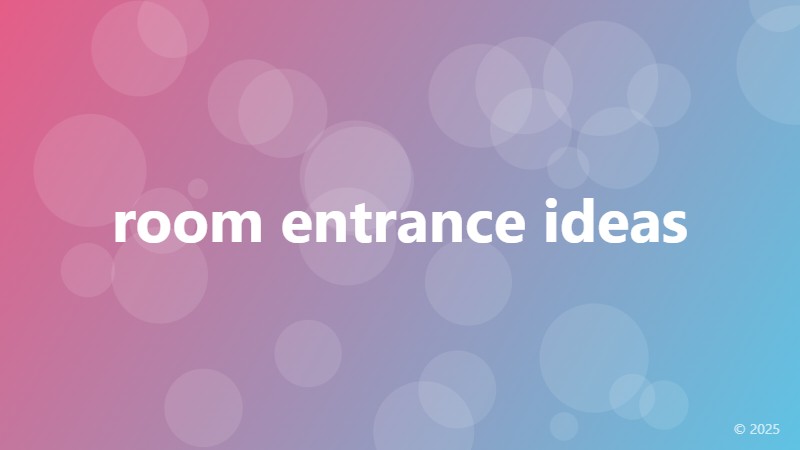 room entrance ideas