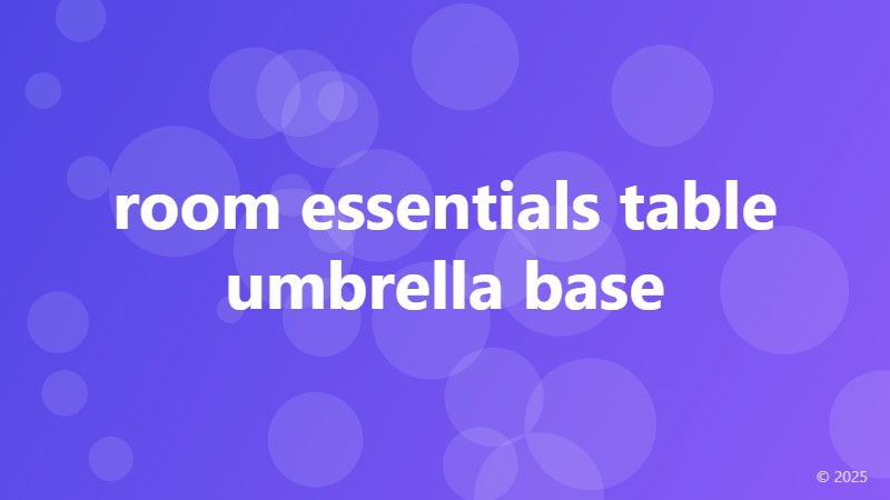 room essentials table umbrella base