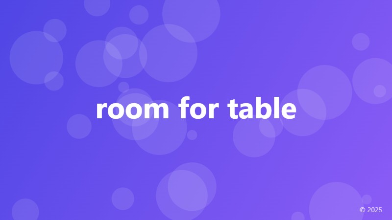 room for table