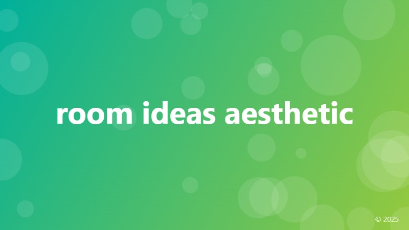 room ideas aesthetic