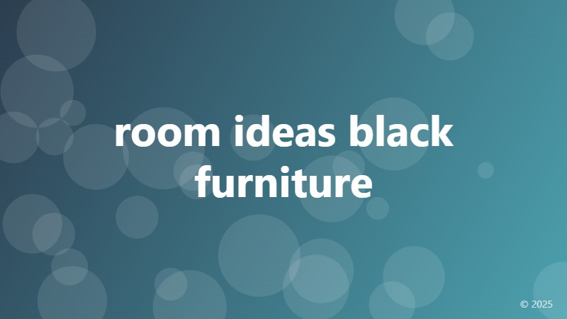 room ideas black furniture